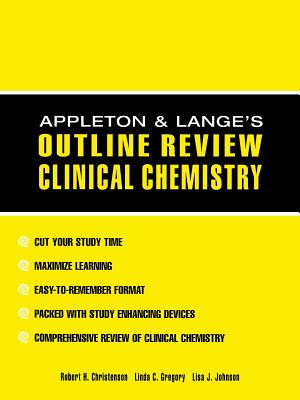 Appleton & Lange Outline Review: Clinical Chemistry