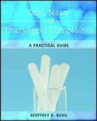 Oral, Nasal and Pharyngeal Complaints