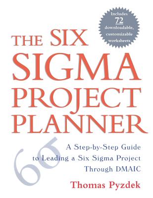 The Six Sigma Project Planner