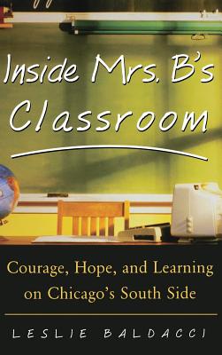 Inside Mrs. B.'s Classroom