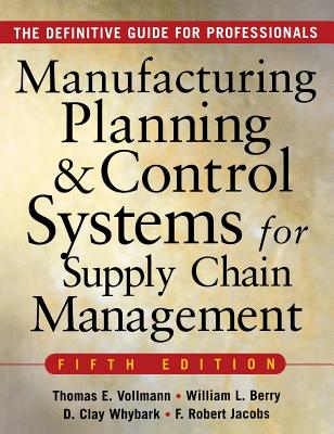 MANUFACTURING PLANNING AND CONTROL SYSTEMS FOR SUPPLY CHAIN MANAGEMENT