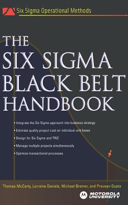 The Six Sigma Black Belt Handbook