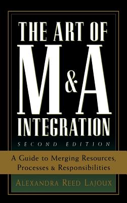 The Art of M&A Integration 2nd Ed