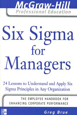 Six Sigma for Managers