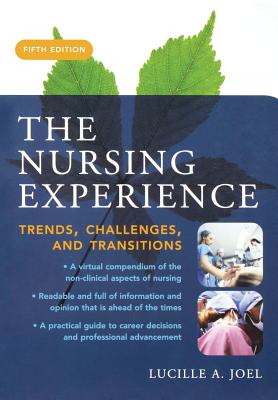 The Nursing Experience: Trends, Challenges, and Transitions, Fifth Edition