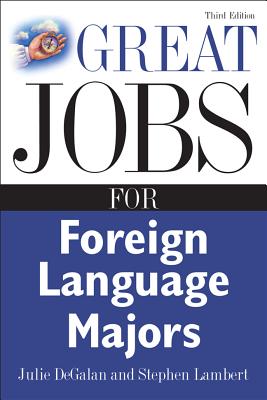 Great Jobs for Foreign Language Majors