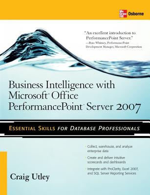 Business Intelligence with Microsoft® Office PerformancePoint™ Server 2007