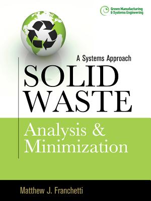 Solid Waste Analysis and Minimization: A Systems Approach