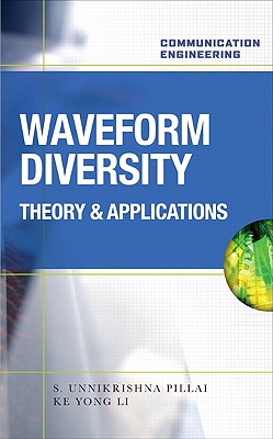 Waveform Diversity: Theory & Applications