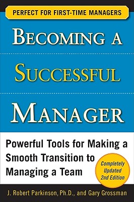 Becoming a Successful Manager, Second Edition