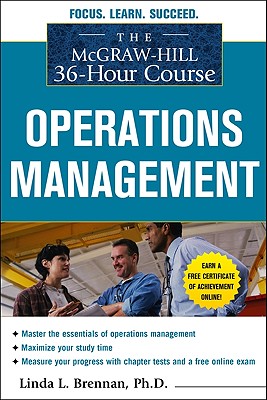 The McGraw-Hill 36-Hour Course: Operations Management