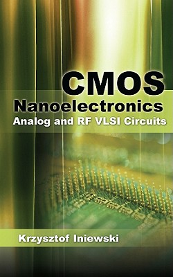 CMOS Nanoelectronics: Analog and RF VLSI Circuits