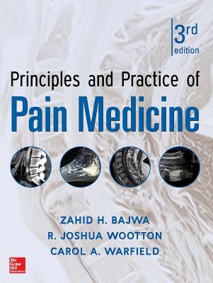 Principles and Practice of Pain Medicine