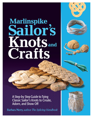 Marlinspike Sailor's Arts  and Crafts