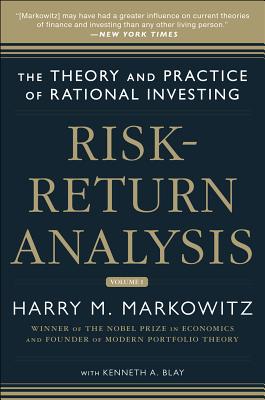 Risk-Return Analysis: The Theory and Practice of Rational Investing (Volume One)