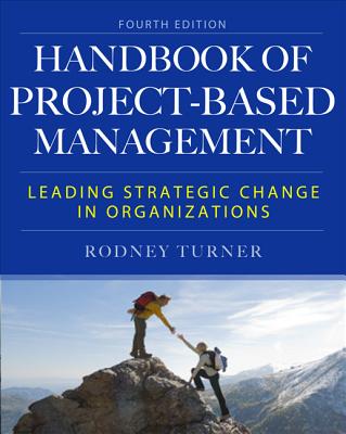 Handbook of Project-Based Management, Fourth Edition