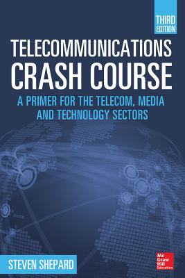 Telecommunications Crash Course, Third Edition