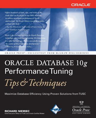 Oracle Database 10g Performance Tuning Tips & Techniques