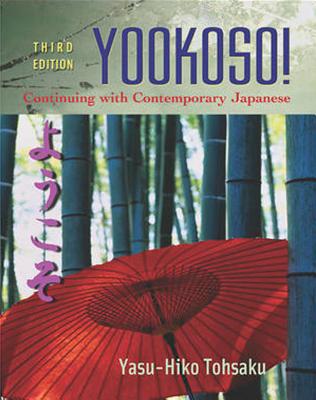 Workbook/Lab Manual to accompany Yookoso!: Continuing with Contemporary Japanese