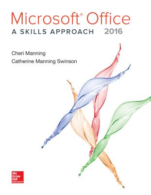 Microsoft Office 2016: A Skills Approach