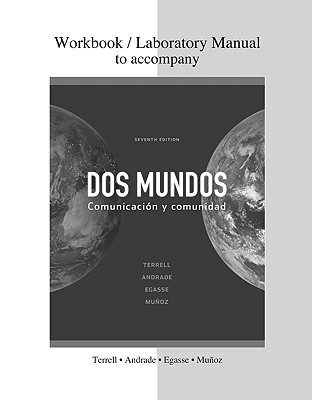 Combined Workbook/Lab Manual to accompany Dos mundos