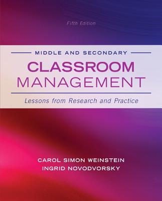 Middle and Secondary Classroom Management: Lessons from Research and Practice