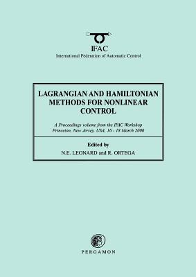 Lagrangian and Hamiltonian Methods for Nonlinear Control 2000