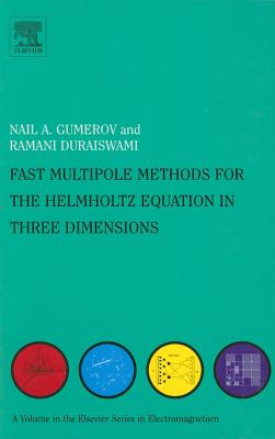 Fast Multipole Methods for the Helmholtz Equation in Three Dimensions