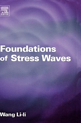 Foundations of Stress Waves