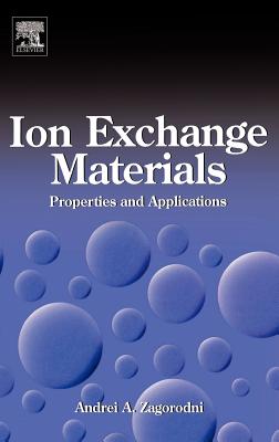 Ion Exchange Materials: Properties and Applications