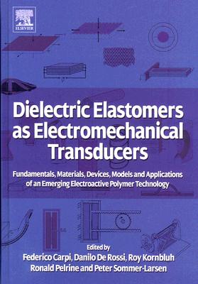 Dielectric Elastomers as Electromechanical Transducers