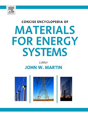 Concise Encyclopedia of Materials for Energy Systems