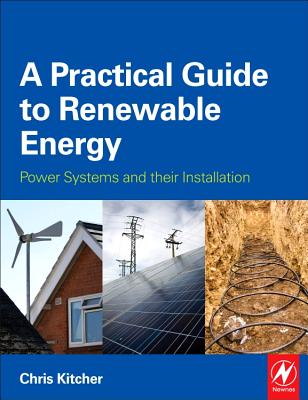 A Practical Guide to Renewable Energy