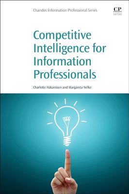 Competitive Intelligence for Information Professionals