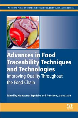 Advances in Food Traceability Techniques and Technologies