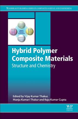 Hybrid Polymer Composite Materials: Structure and Chemistry