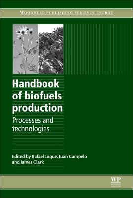 Handbook of Biofuels Production