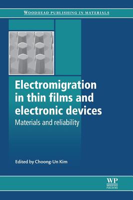 Electromigration in Thin Films and Electronic Devices