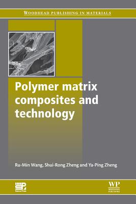 Polymer Matrix Composites and Technology