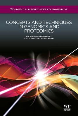 Concepts and Techniques in Genomics and Proteomics