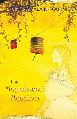 The Magnificent Meaulnes (Le Grand Meaulnes)