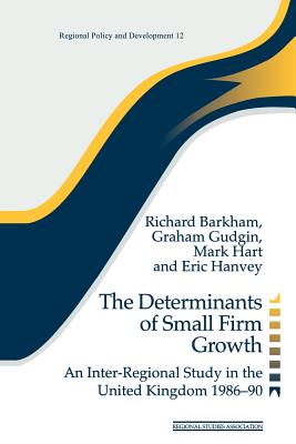 The Determinants of Small Firm Growth