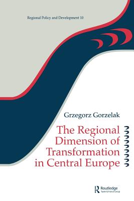 The Regional Dimension of Transformation in Central Europe