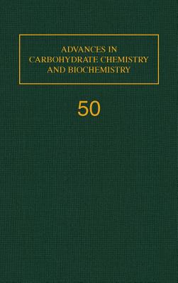 Advances in Carbohydrate Chemistry and Biochemistry