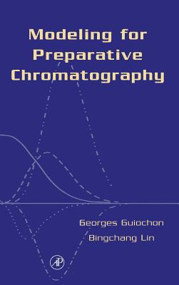 Modeling for Preparative Chromatography