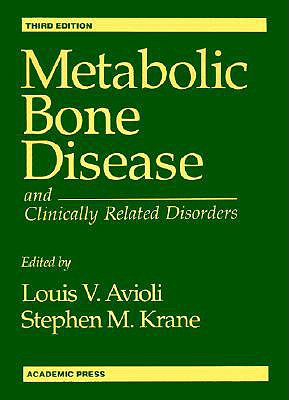 Metabolic Bone Disease and Clinically Related Disorders