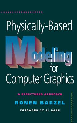 Physically-Based Modeling for Computer Graphics