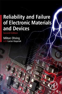 Reliability and Failure of Electronic Materials and Devices