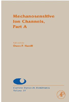 Mechanosensitive Ion Channels, Part A