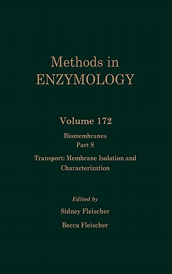 Biomembranes, Part S: Transport: Membrane Isolation and Characterization